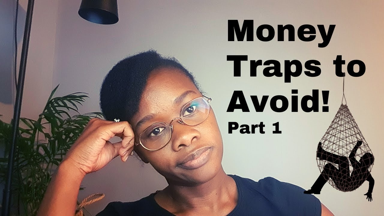 Avoid | Money Traps that Can Ruin Your Finances - Part 1