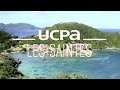 Le spot  ucpa de larchipel des saintes guadeloupe