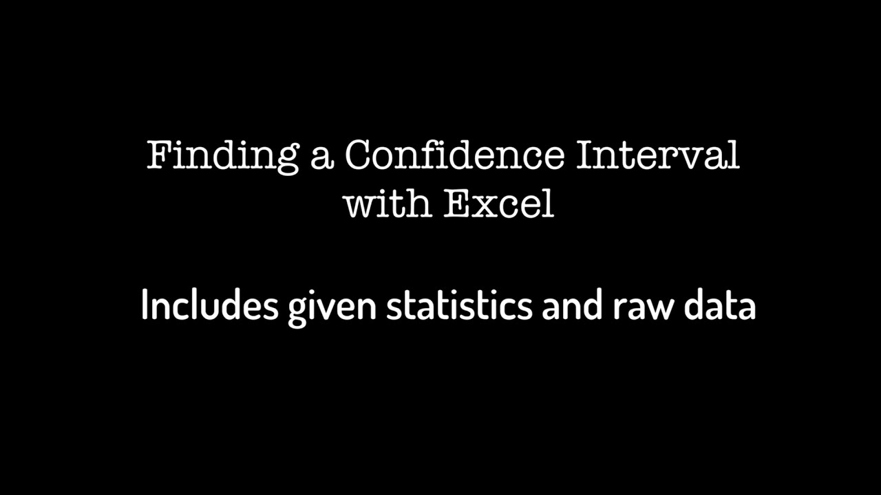 Confidence Interval- Find a confidence interval using MS Excel - YouTube