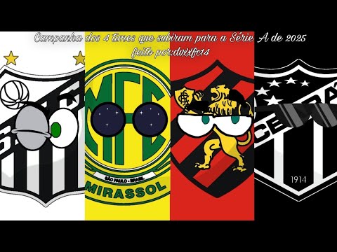 Campanha dos 4 times que subiram para a Série A de 2025 - YouTube