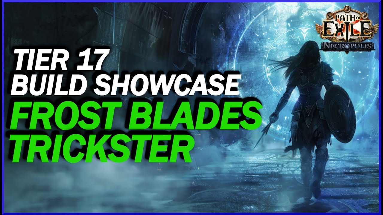 [POE 3.24] Frostblades! A Tier 17 Build Showcase! An Explodey Build That Cuts Through All Content!