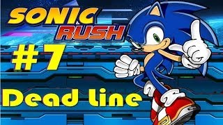 Sonic Rush - Part 7: Dead Line (Sonic's Story)