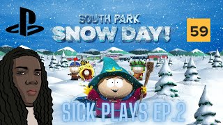 SICK PLAYS: South Park SNOW DAY! Ep. 2