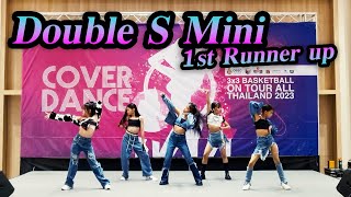 DOUBLE S MINI 🥈 1st Runner up | Cover Dance 3x3 Basketball On Tour Thailand 2023 STAGE 8 [4K]