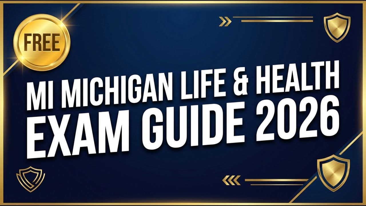 Michigan Life Insurance Study Exam Guide