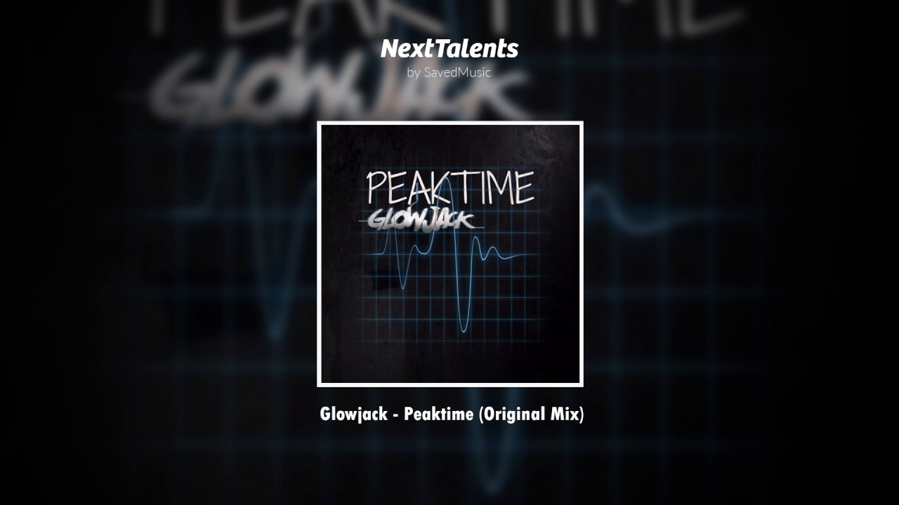 Glowjack - Peaktime (Original Mix)