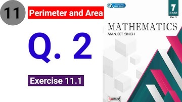 Class 7 Mathematics Manjeet Singh | Chapter 11 Perimeter & area | Exercise 11.1 question 2 solution