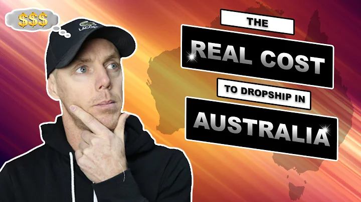 Affordable Dropshipping Business in Australia: The Real Cost Revealed!
