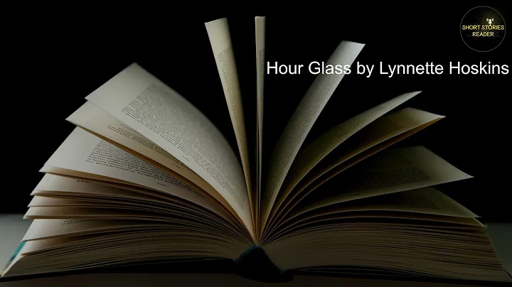 Hour Glass | Short Story | Audiobook by Lynnette Hoskins