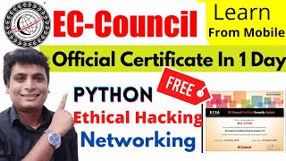 Learn Python Ethical Hacking Networking Bug Bounty Free With Certificate |  Internship EC-Council