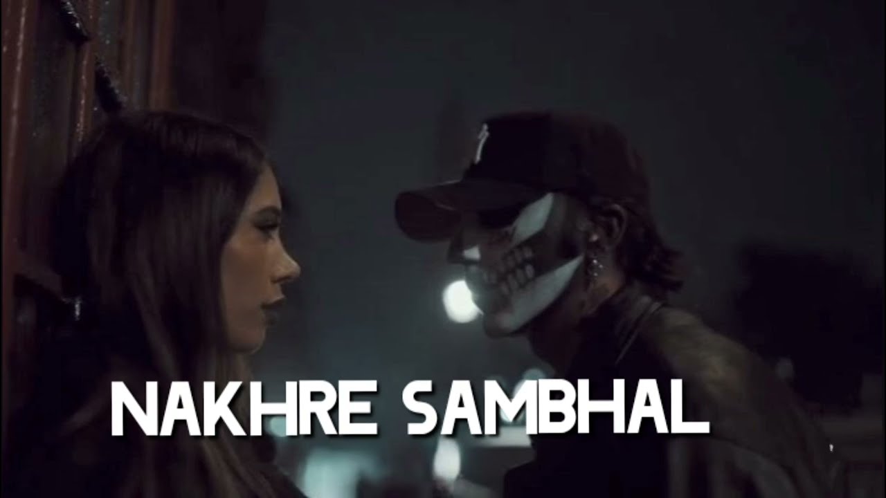 Talwiinder _ Nakhre Sambhal _New Song Lyrics