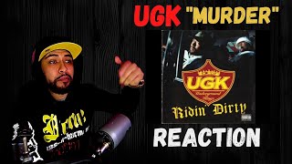 UGK “MURDER” Reaction