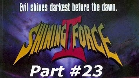Shining Force II - Part #23 - Mountain Skirmish