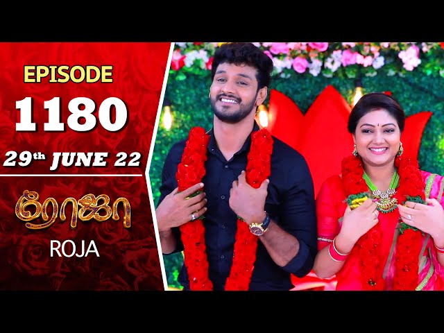 ROJA Serial | Episode 1180 | 29th June 2022 | Priyanka | Sibbu Suryan | Saregama TV Shows Tami
