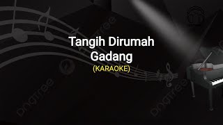 KARAOKE LAGU MINANG TANGIH DIRUMAH GADANG(BUNGA SIRAIT)