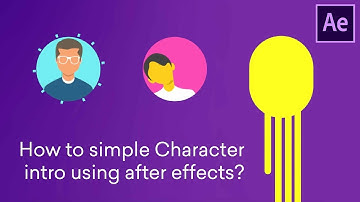 How to simple Character  intro using after effects?