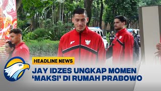[HEADLINE NEWS, 06/06] Jay Idzes Cerita Makan Siang Timnas Bersama Presiden Prabowo