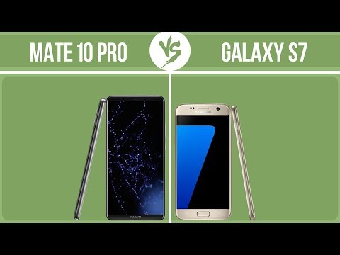 Huawei Mate 10 Pro vs Samsung Galaxy S7 ✔️