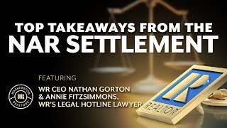 Top Takeaways From The NAR Settlement