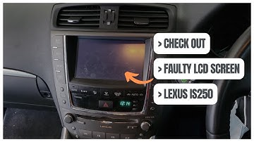 Introducing faulty LCD screen a program cannot be read please consult to a dealer in LEXUS IS250