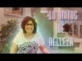 10 mitos sobre belleza