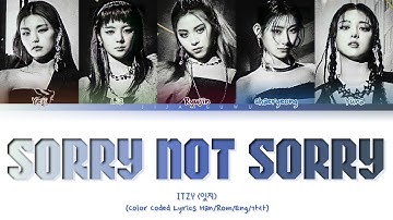 ITZY (있지) – Sorry Not Sorry (Color Coded Lyrics Han/Rom/Eng/가사)