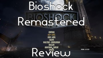 Bioshock Remastered PC Review