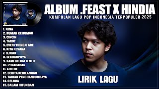 Download Lagu NINA - FEAST \u0026 HINDIA FULL ALBUM TERBARU 2025 (LIRIK) || LAGU POP INDONESIA TERBARU 2025 TERPOPULER MP3 Download Lagu NINA - FEAST \u0026 HINDIA FULL ALBUM TERBARU 2025 (LIRIK) || LAGU POP INDONESIA TERBARU 2025 TERPOPULER MP3
