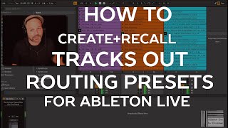 Track Output Routing Recall for Ableton Live -  Max for Live device