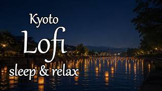 Floating Lanterns | 1 hour calm lofi to relax & sleep | Kyoto Lofi