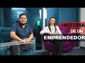 Historia de un Emprendedor - Entrevista a Dante Ayasta