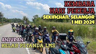 RIDE KEMBARA HARI PEKERJA | FROM TAIPING TO SEKINCHAN