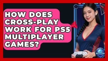 How Does Cross-play Work For PS5 Multiplayer Games? - Blue Button Gaming