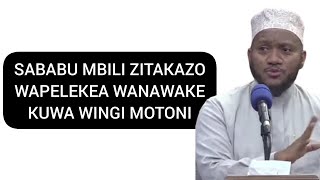 KWANINI WANAWAKE WATAKUA WINGI MOTONI//DUKTUR ISLAM MUHAMMAD.