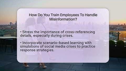 How Do You Train Employees To Handle Misinformation? - Everyday-Networking