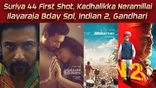 Updates Time - Suriya 44 First Shot, Kadhalikka Neramillai Glimpse, Indian 2, | Jayam Updates