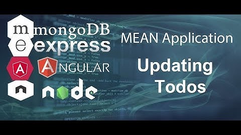 Mean Stack Tutorial #8 Updating Todos