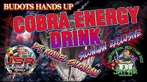 Cobra Energy Drink Hands up Budots (Silongan Exclusive) Dj Jay-ar Soterno X Dj Roniel Silongan