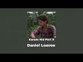 Miniature de la vidéo de la chanson Daniel Leaves