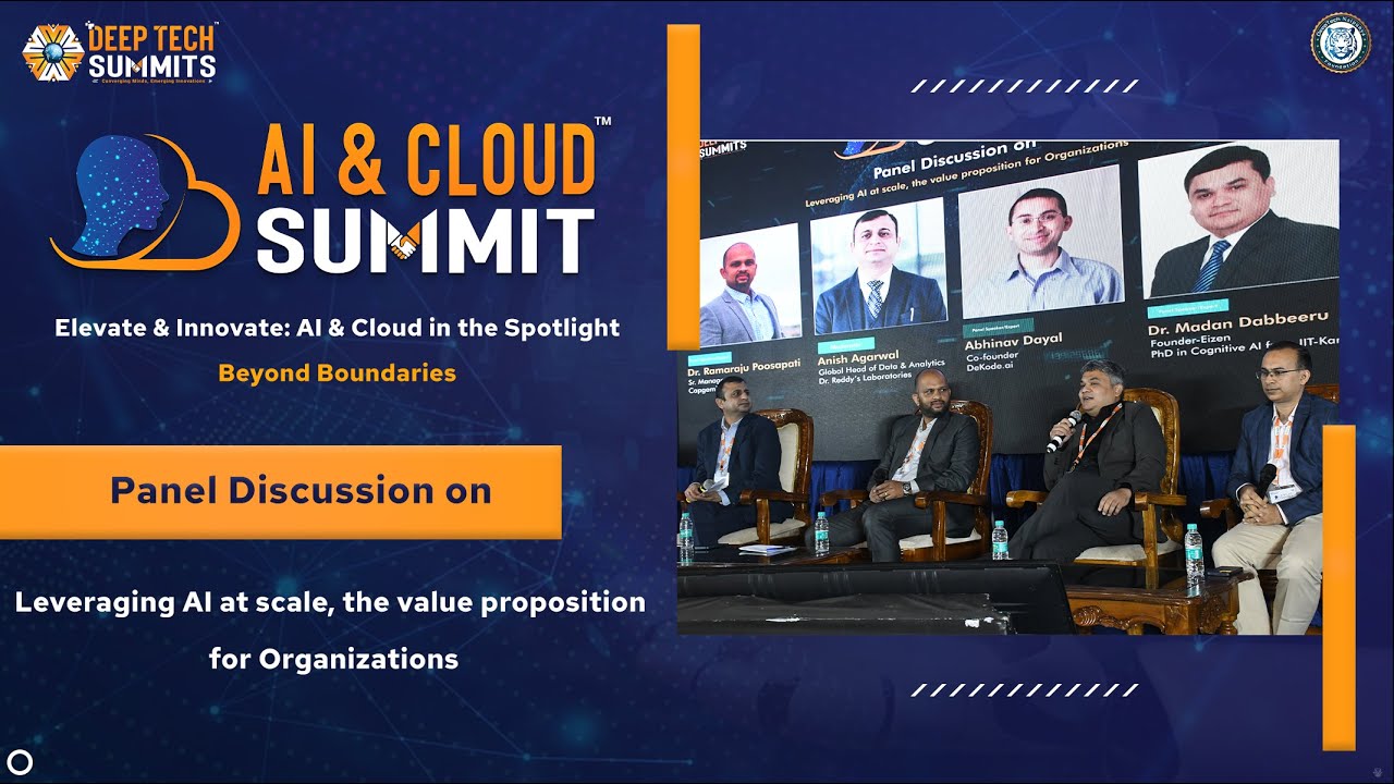 Panel Discussion on AI: Leveraging AI at scale, the value proposition for Organizations