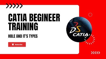 Hole and its type || How to create holes in CATIA V5? What are different types available?