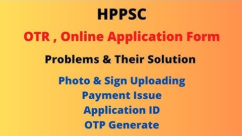 HPPSC OTR & Application Form Problems || Let