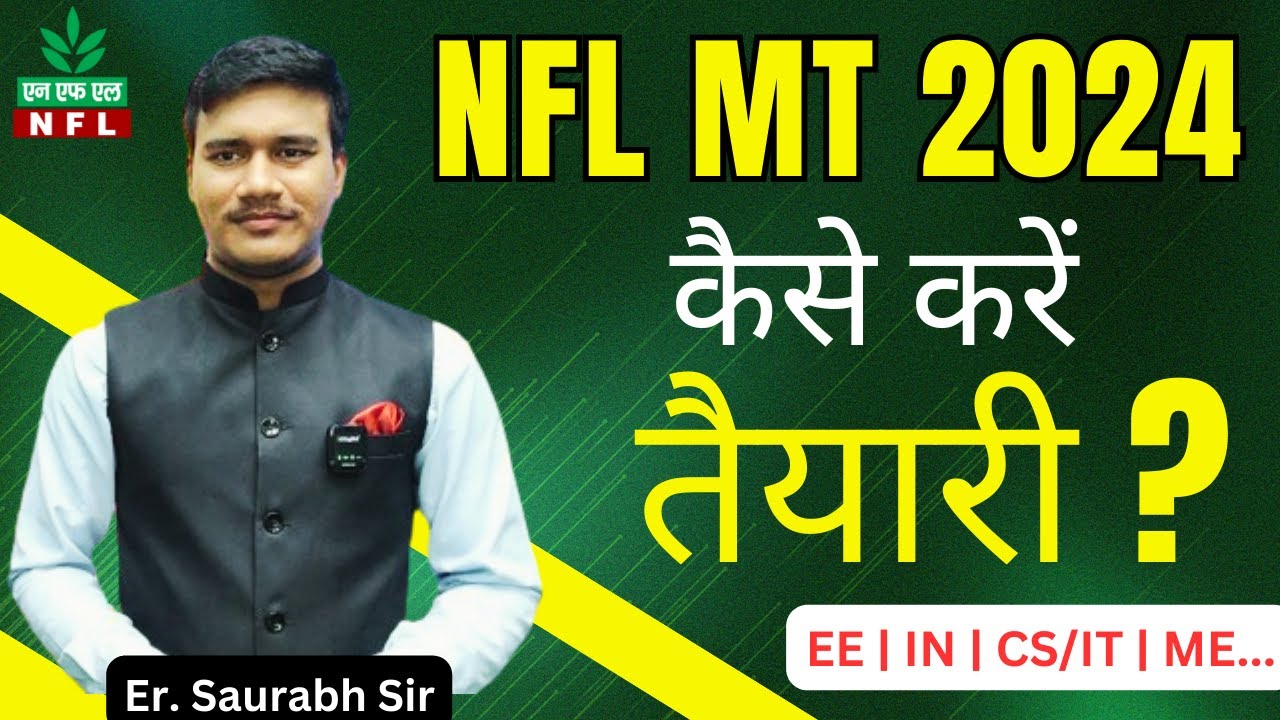 NFL MT RECRUITMENT 2024 Preparation Strategy Exam Pattern How to Prepare ? SK TUTORIAL