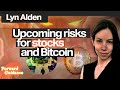 Upcoming Risks for Stocks and Bitcoin | Lyn Alden