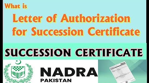 Letter of Authorization for  Succession Certificate | Succession Certificate from NADRA