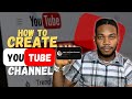 How to create a youtube channel 2024