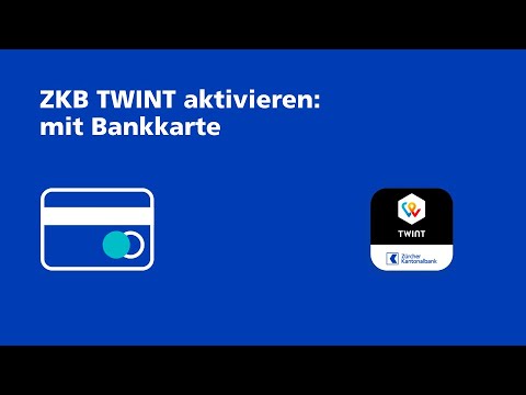 Aktivierung mit Bankkarte: ZKB TWINT