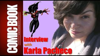 Interview with Karla Pacheco | COMIC BOOK UNIVERSITY