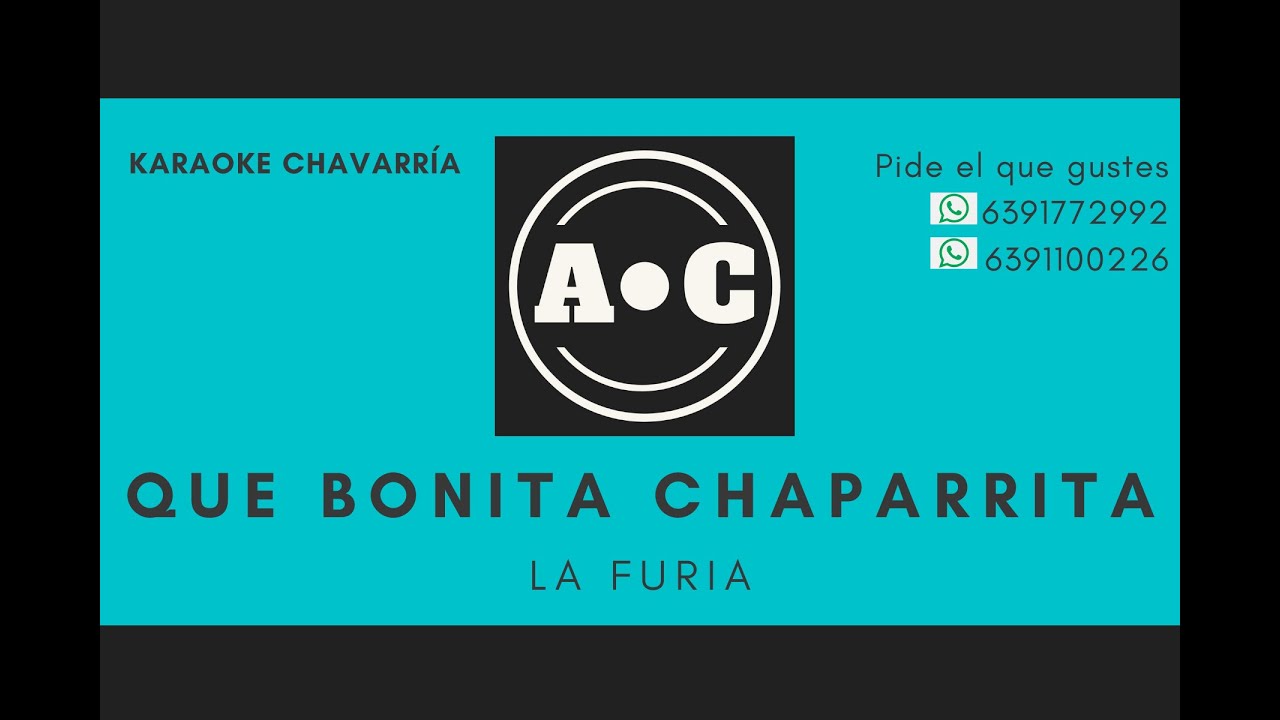 QUE BONITA CHAPARRITA LA FURIA KARAOKE 🎤 YouTube