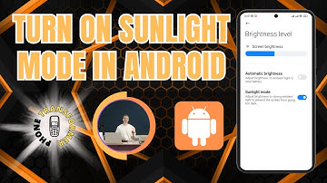 How to Turn on Sunlight Mode in Android | Brighten Your Screen!